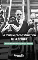 Longue reconstruction de la France (La)